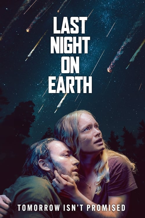 Last Night on Earth streaming gratuit vf vostfr 