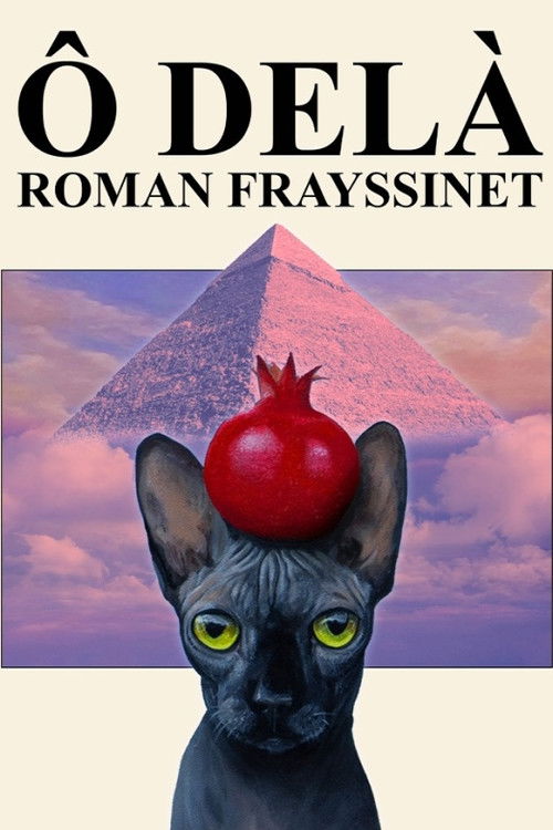 Roman Frayssinet Ô delà streaming gratuit vf vostfr 